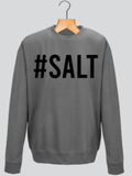 #SALT Sweatshirt - MAKEMEAVAILABLE.COM